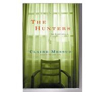 The Hunters: Two Short Novels