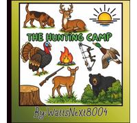 The Hunting Camp: A Coloring Book for The Hunting Camp