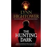 The Hunting Dark: 2 (An Enlightenment Project novel)