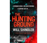 The Hunting Ground: A gripping detective novel that will give you chills (DI Alex Finn)