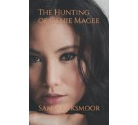 The Hunting of Genie Magee (The Repossession of Genie Magee)