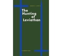 The Hunting of Leviathan: Seventeenth-century Reactions to the Materialism and Moral Philosophy of Thomas Hobbes