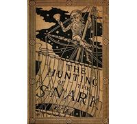 The Hunting of the Snark by Lewis Carroll (1876) (Original Version)