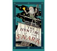 The Hunting of the Snark (Warbler Classics Illustrated Edition)