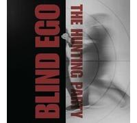 BLIND EGO - THE HUNTING PARTY [VINYL]