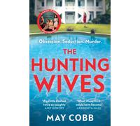 The Hunting Wives : Deliciously thrilling, now a major NETFLIX TV series!