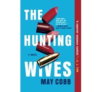 The Hunting Wives - Paperback / softback NEW Cobb, May 22/02/2022