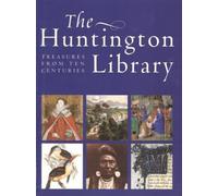 The Huntington Library: Treasures from Ten Centuries