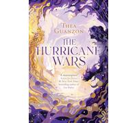 The Hurricane Wars (The Hurricane Wars, Book 1) (Hardback) - Thea Guanzon Book