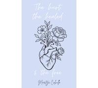 The Hurt, the Healed and the Free