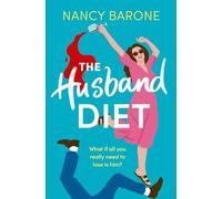The Husband Diet: An absolutely laugh-out-loud and addictive rom-com for 2024 that you won't be able to put down!
