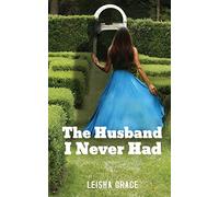 The Husband I Never Had