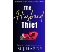 The Husband Thief: A psychological thriller with a twist