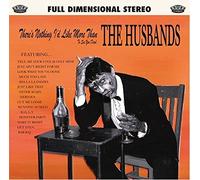 The Husbands - There's Nothing I'd Like More Than To See You Dead