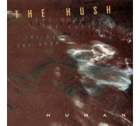The Hush - Human