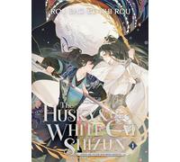 The Husky and His White Cat Shizun: Erha He Ta De Bai Mao Shizun (Novel) Vol. 1: (The Husky and His White Cat Shizun: Erha He Ta De Bai Mao Shizun (Novel) 1)