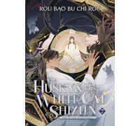 The Husky and His White Cat Shizun: Erha He Ta De Bai Mao Shizun (Novel) Vol. 7: (The Husky and His White Cat Shizun: Erha He Ta De Bai Mao Shizun (Novel) 7)