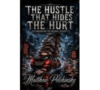 The Hustle That Hides the Hurt: Overworking to Escape Scarcity