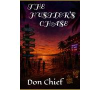 THE HUSTLER’S CHASE: FLIRTING & MUNGING 101