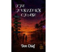 THE HUSTLER’S CHASE: FLIRTING & MUNGING 101