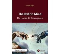 The Hybrid Mind : The Human-AI Convergence