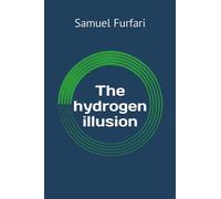 The hydrogen illusion