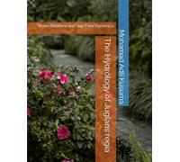 The Hydrology of Juglans regia: Water Relations and Sap Flow Dynamics