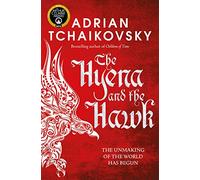 The Hyena and the Hawk: 3 (Echoes of the Fall, 3)