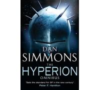 The Hyperion Omnibus: Hyperion, The Fall of Hyperion (GOLLANCZ S.F.)