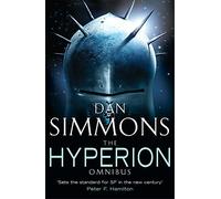The Hyperion Omnibus: Hyperion, The Fall of Hyperion (GOLLANCZ S.F.) by Simmons, Dan paperback / softback edition (2004)