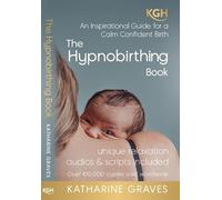 The Hypnobirthing Book