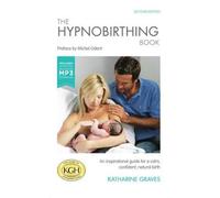 The Hypnobirthing Book with Antenatal Relaxation Download