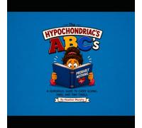 The Hypochondriac's ABC's