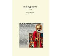 The Hypocrite (Classic Books)