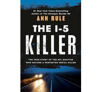 The I-5 Killer: Revised Edition