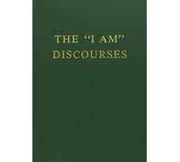 The "I am" Discourses: 003