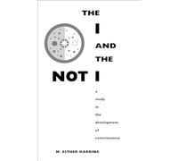 The I and the Not-I: a Study in the Development of Consciousness: 61 (Bollingen)