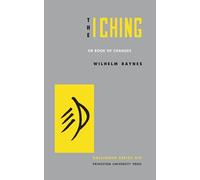 The I Ching or Book of Changes: 31 (Bollingen)