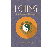 The I Ching: The Book of Changes