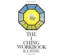 The I Ching Workbook by Wing (1-Sep-1988) Plastic Comb