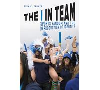 The I in Team: Sports Fandom and the Reproduction of Identity (Emersion: Emergent Village resources for communities of faith)