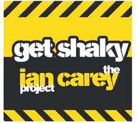 The Ian Carey Project - Get Shaky