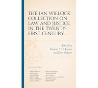 The Ian Willock Collection on Law and Justice in the Twenty-First Century (The Fairleigh Dickinson University Press Series in Law, Culture, and the Humanities)