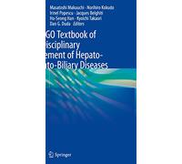 The IASGO Textbook of Multi-Disciplinary Management of Hepato-Pancreato-Biliary Diseases
