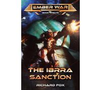 The Ibarra Sanction: 12 (The Ember War Saga)