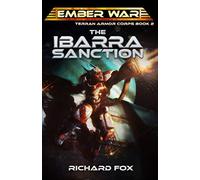 The Ibarra Sanction: 2 (The Ember War Saga)