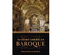 The Ibero-American Baroque (Toronto Iberic)