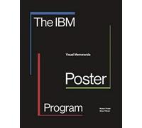 The IBM Poster Program : Visual Memoranda