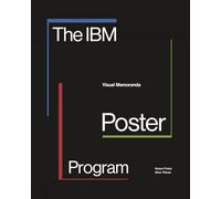The IBM Poster Program: Visual Memoranda