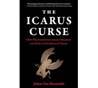The Icarus Curse: How Western Democracies Derailed and How to Get Back on Track